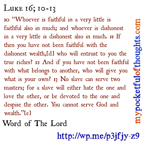 Luke 16; 10-13