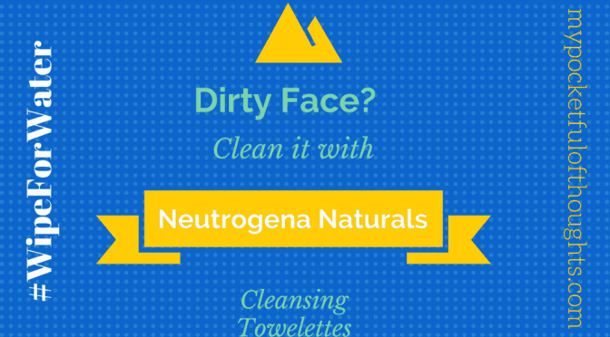 Dirty Face? Clean it with Neutrogena Naturals Purifying Makeup Remover Cleansing Towelettes by Arelis Cintron Dias on My Pocketful of Thoughts
