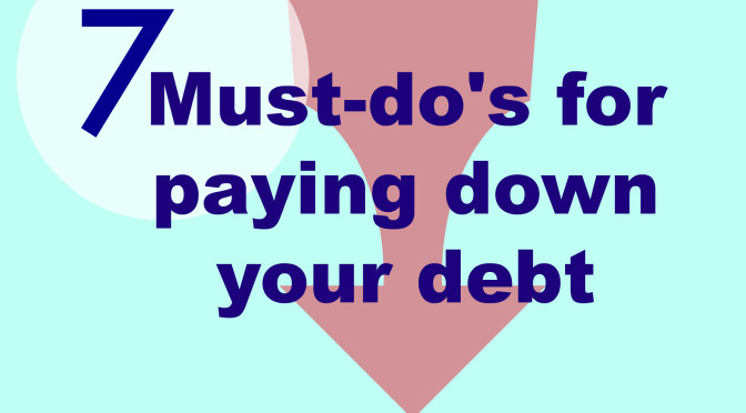 7 Must Do's For Paying Down Your Debt - Part of a Money Series on My Pocketful of Thoughts